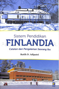 Image of Sistem pendidikan Finlandia : catatan dan pengalaman seorang ibu