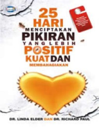 Image of 25 Hari Menciptakan Pikiran Yang Lebih Positif Kuat dan Membahagiakan