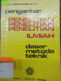 Image of Pengantar penelitian ilmiah : dasar, metode dan teknik