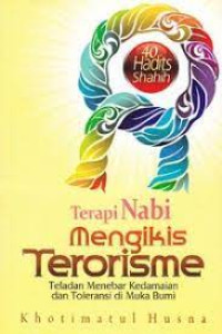 Image of 40 hadits shahih terapi nabi mengikis terorisme
