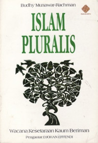 Image of Islam Pluralis; Wacana Kesetaraan Kaum Beriman