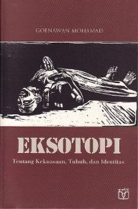 Image of Eksotopi: Tentang Kekuasaan, Tubuh, dan Identitas