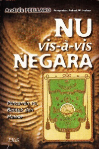 Image of NU vis-a-vis Negara : Pencarian Isi,Bentuk dan Makna