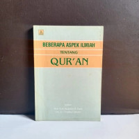 Image of Beberapa aspek ilmiah qur'an