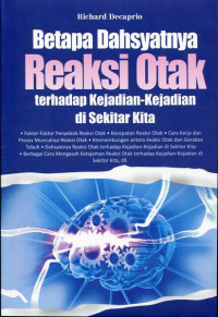 Image of Betapa dahsyatnya reaksi otak terhadap kejadian-kejadian di sekitar kita