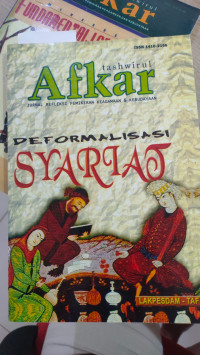 Image of Tashwirul Afkar Jurnal Refleksi Pemikiran Keagamaan dan Kebudayaan Deformalisasi Syariat