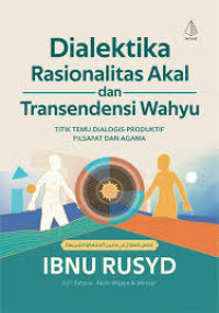 Image of Dialektika Rasionalitas Akal dan Transendensi Wahyu