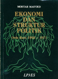 Image of Ekonomi dan struktur politik orde baru 1966-1971