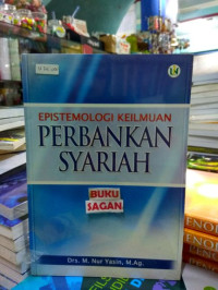 Image of Epistemologi Keilmuan Perbankan Syariah