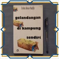 Image of Gelandangan di Kampung Sendiri-Pengaduan Orang-Orang Pinggiran
