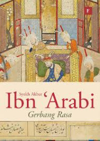 Image of Gerbang Rasa Syekh Akbar Ibn 'Arabi