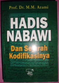 Image of Hadis Nabawi : dan sejarah kodifikasinya