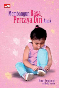 Image of Membangun Rasa Percaya Diri Anak