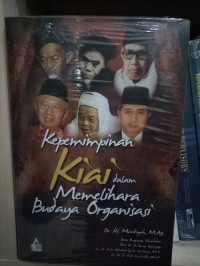 Image of Kepemimpinan Kiai dalam Memelihara Budaya Organisasi