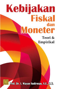 Image of Kebijakan Fiskal dan Moneter Teori & Empirikal