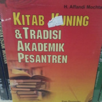 Image of Kitab kuning & tradisi akademik pesantren