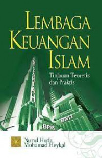 Image of Lembaga Keuangan Islam Tinjauan Teoretis dan Praktis