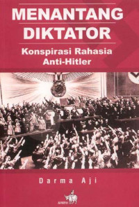Image of Menantang diktator konspirasi rahasia anti-hitler