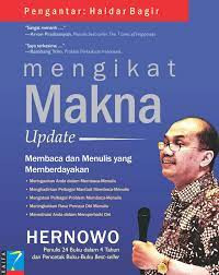 Image of Mengikat Makna Update Membaca dan Menulis Yang Memberdayakan
