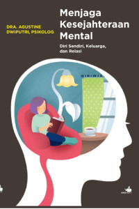Image of Menjaga kesejahteraan mental diri sendiri keluarga dan relasi