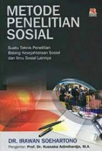 Image of Metode penelitian sosial : suatu teknik penelitian bidang kesejahteraan sosial dan ilmu sosial lainnya ?