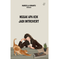 Image of Nggak apa kok jadi introvert