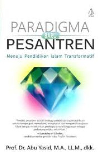 Image of Paradigma Baru Pesantren Menuju Pendidikan Islam Transformatif