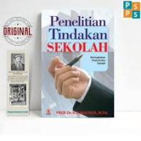 Image of Penelitian Tindakan Sekolah Meningkatkan Produktivitas Sekolah