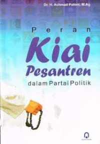 Image of Peran kiai pesantren dalam partai politik