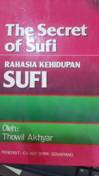 Image of The Secret of Sufi : Rahasia Kehidupan Sehari-Hari