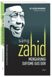 Image of Sang Zahid Mengarungi Sufisme Gus Dur