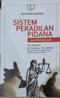 Image of Sistem Peradilan Pidana Suatu Pembaruan
