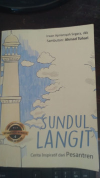 Image of Sundul Langit : Cerita Inspiratif Dari Pesantren