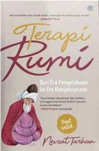 Image of Terapi rumi : dari era pengetahuan ke era kebijaksanaan