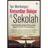 Image of Tips Membangun Komunitas Balajar di Sekolah