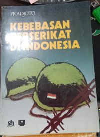 Image of Kebebasan Berserikat di Indonesia