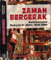 Image of Zaman Bergerak Radikalisme Rakyat di Jawa 1912-1926