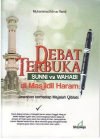 Image of Debat Terbuka Sunni vs Wahabi di Masjidil Haram : Jawaban Terhadap Majalah Qiblati