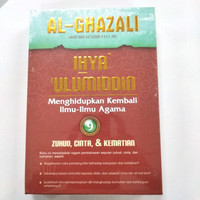 Image of Ihya' 'Ulumuddin (Menghidupkan Kembali Ilmu-Ilmu Agama 9 : Zuhud, Cinta, & Kematian