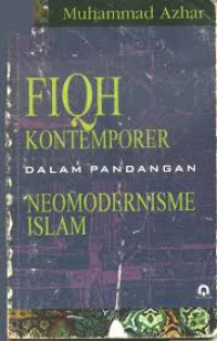 Image of Fiqih kontemporer dalam pandangan neomodernisme islam