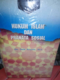 Image of Hukum Islam dan pranata sosial : dirasah Islamiyah III
