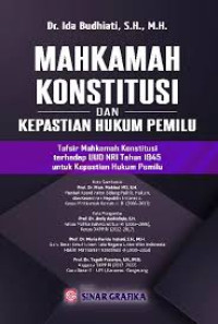 Image of Mahkamah konstitusi dan kepastian hukum pemilu