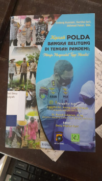 Image of kiprah polda bangka belitung di tengah pandemi menuju masyarakat tegap mandiri