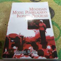 Image of Mendesain Model Pembejaran Inovativ-Progresif