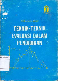 Image of Teknik-Teknik Evaluasi dalam Pendidikan